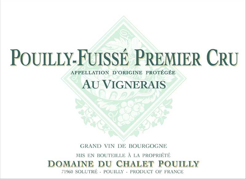 ** Preview. Download file for best image quality. **
 Depicts a label of Pouilly-Fuissé Premier Cru Au Vignerais by Domaine du Chalet Pouilly.
